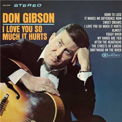 アルバム/I Love You So Much It Hurts/Don Gibson