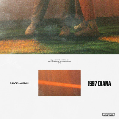 1997 DIANA (Explicit)/BROCKHAMPTON