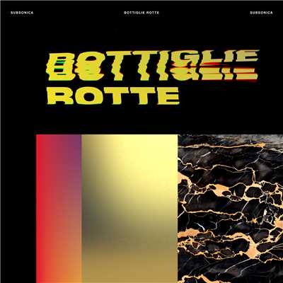シングル/Bottiglie rotte/Subsonica