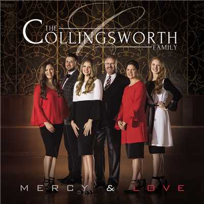 Your Ways Are Higher Than Mine/The Collingsworth Family