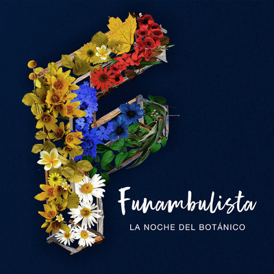 アルバム/La Noche del Botanico (En Directo)/Funambulista