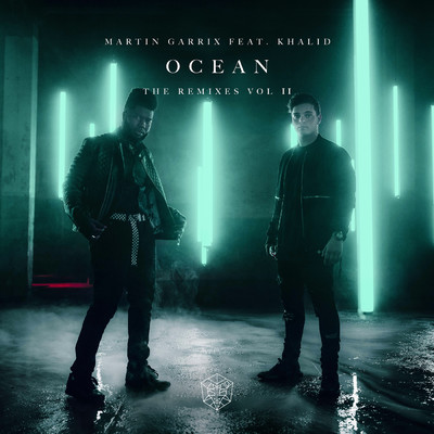 アルバム/Ocean (Remixes Vol. 2) feat.Khalid/Martin Garrix