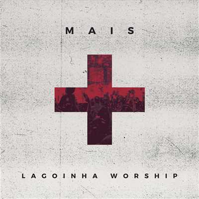 シングル/Mais/Lagoinha Worship