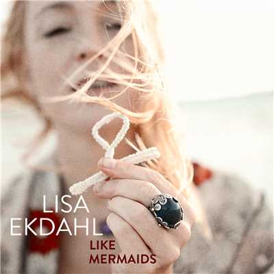 シングル/Like Mermaids/Lisa Ekdahl