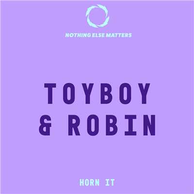 シングル/Horn It/Toyboy & Robin