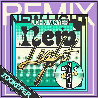 シングル/New Light (Zookeper Remix)/John Mayer