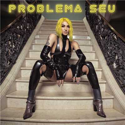 Problema Seu/Pabllo Vittar