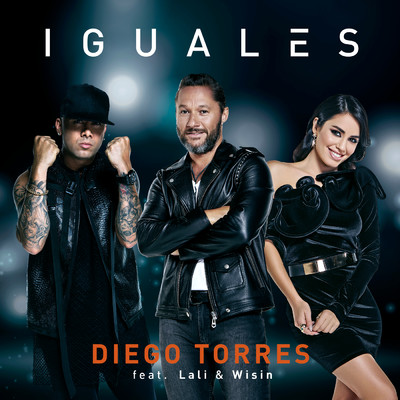 シングル/Iguales feat.Lali,Wisin/Diego Torres