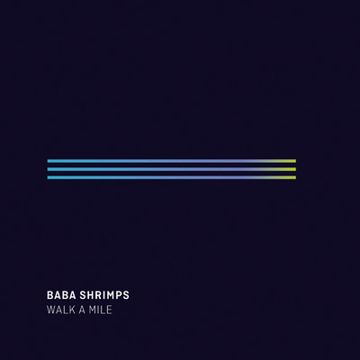 Walk a Mile (Radio Edit)/Baba Shrimps