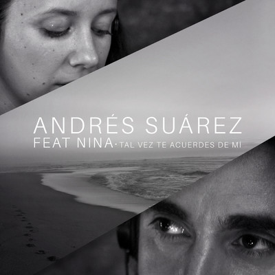 Tal Vez Te Acuerdes de Mi (Sesiones Moraima) feat.Nina/Andres Suarez