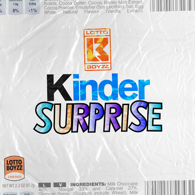 シングル/Kinder Surprise/Lotto Boyzz