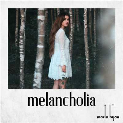 Melancholia/Marta Bijan