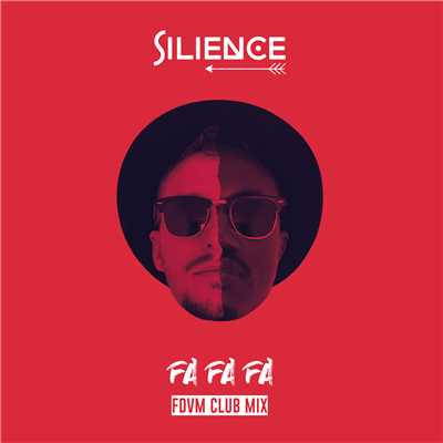 シングル/Fa Fa Fa (FDVM Club Edit)/Silience