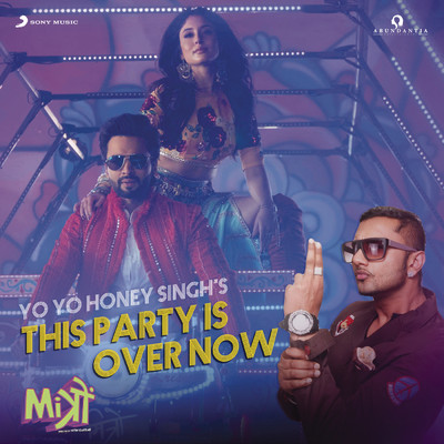 シングル/This Party Is Over Now/Yo Yo Honey Singh