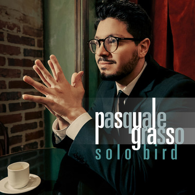 アルバム/Solo Bird/Pasquale Grasso