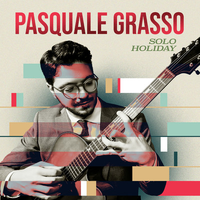 アルバム/Solo Holiday/Pasquale Grasso