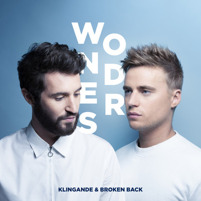 シングル/Wonders/Klingande／Broken Back