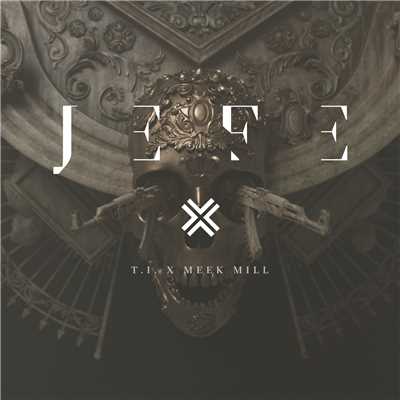 シングル/Jefe (Explicit) feat.Meek Mill/T.I.