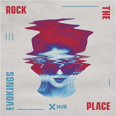 アルバム/Rock the Place/Evokings