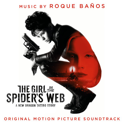 アルバム/The Girl in the Spider's Web (Original Motion Picture Soundtrack)/Roque Banos