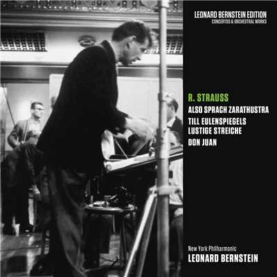 Strauss: Also sprach Zarathustra, Op. 30 & Till Eulenspiegels lustige Streiche, Op. 28 & Don Juan, Op. 20/Leonard Bernstein