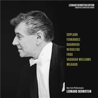 Copland: El salon Mexico - Vaughan Williams: Fantasias - Foss: Phorion - Milhaud: La Creation du monde/Leonard Bernstein