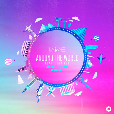 Around the World (John James Remix) feat.Lisa Pac/MOWE