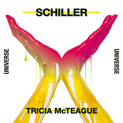 Universe/Schiller／Tricia McTeague