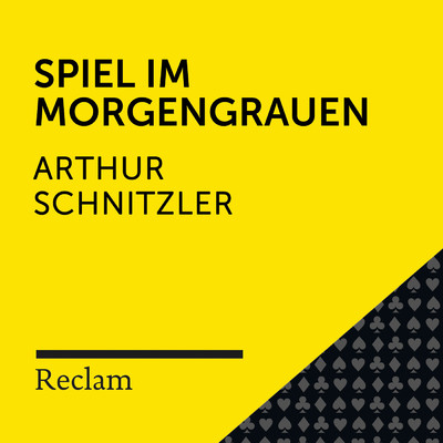 Schnitzler: Spiel im Morgengrauen (Reclam Horbuch)/Reclam Horbucher／Hans Sigl／Arthur Schnitzler