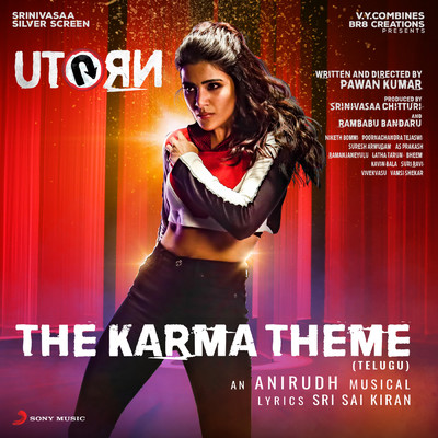 The Karma Theme (Telugu (From ”U Turn”))/Anirudh Ravichander