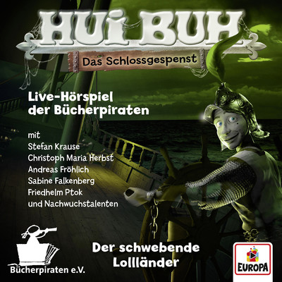 アルバム/Live-Horspiel: Der schwebende Lolllander/HUI BUH neue Welt