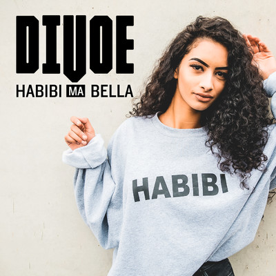 Habibi Ma Bella/DIVOE