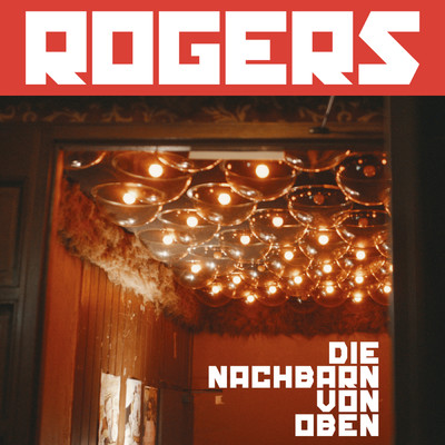 Die Nachbarn von Oben (Akustik Version) (Explicit)/Rogers