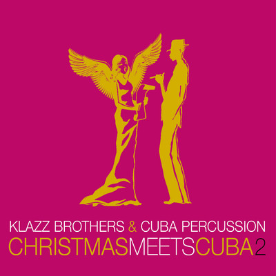 Let It Snow ／ Manicero/Klazz Brothers／Cuba Percussion