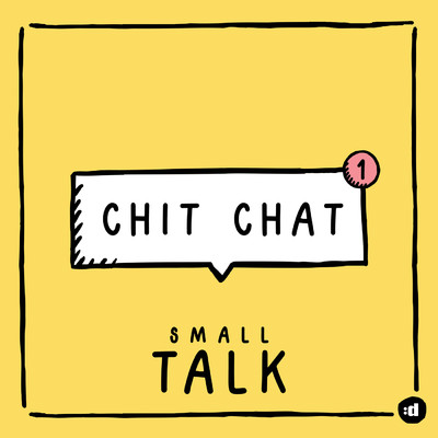 シングル/Chit Chat/Small Talk
