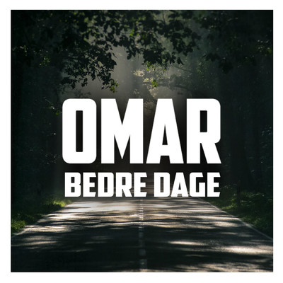 シングル/Bedre Dage feat.PAY/OMAR