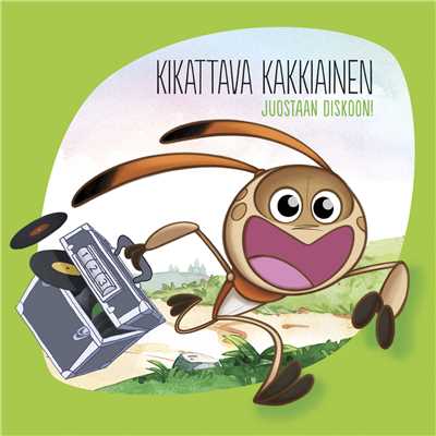 アルバム/Juostaan diskoon！/Kikattava Kakkiainen