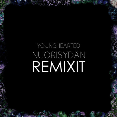 アルバム/NUORISYDAN REMIX - EP/YOUNGHEARTED
