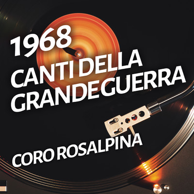 シングル/La Canzone Del Grappa/Coro Rosalpina