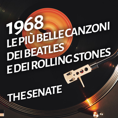 アルバム/Le piu belle canzoni dei Beatles e dei Rolling Stones/The Senate
