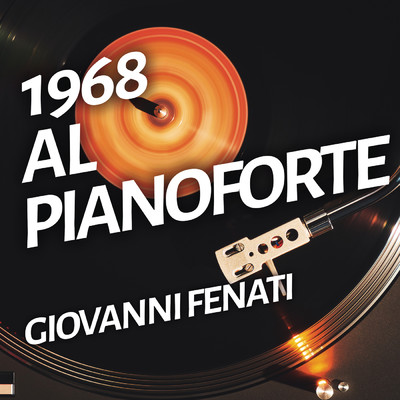 Al pianoforte/Giovanni Fenati