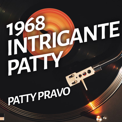 アルバム/Intrigante Patty/Patty Pravo