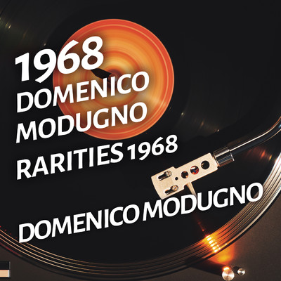 アルバム/Domenico Modugno - Rarities 1968/Domenico Modugno