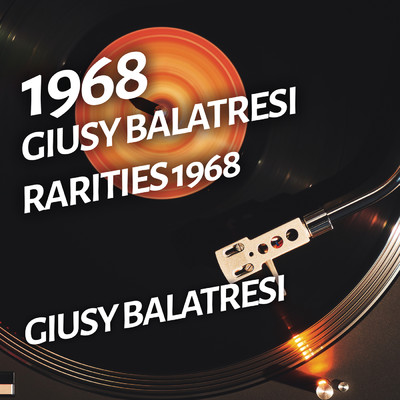 Giusy Balatresi - Rarities 1968/Giusy Balatresi