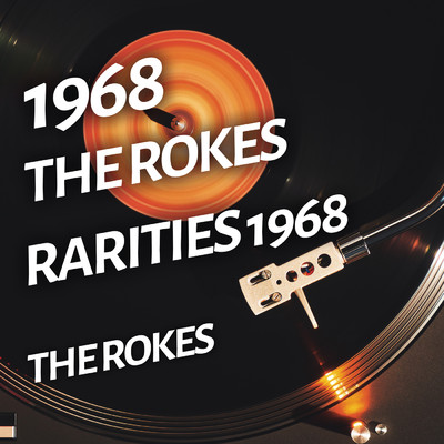 アルバム/The Rokes - Rarities 1968/The Rokes