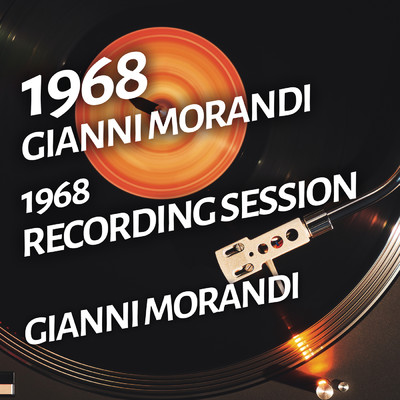 Gianni Morandi - 1968 Recording Session/Gianni Morandi