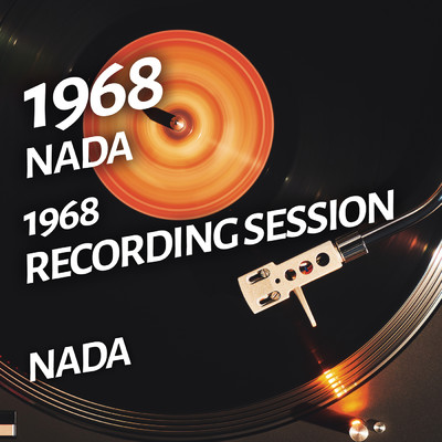 アルバム/Nada - 1968 Recording Session/Nada