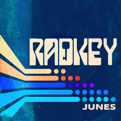シングル/Junes/Radkey