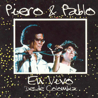 Piero y Pablo (En Vivo) feat.Pablo Milanes/Piero／Piero feat. Pablo Milanes