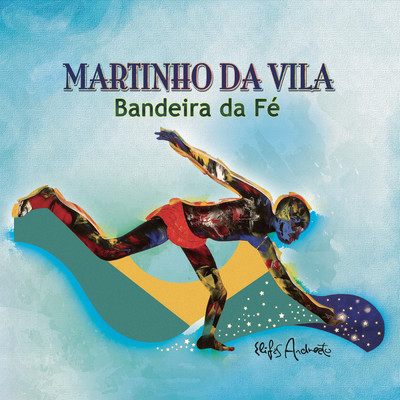 アルバム/Bandeira da Fe/Martinho Da Vila